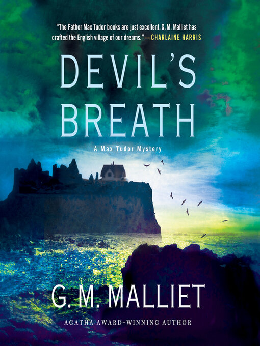 Title details for Devil's Breath by G. M. Malliet - Available
